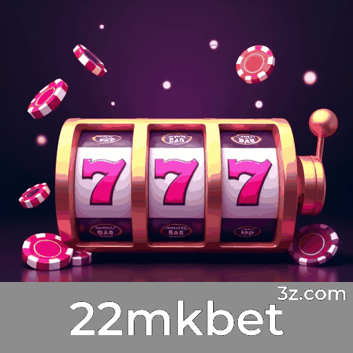 22mkbet: O Melhor Em Cassino e Apostas Online